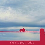 cover: AK - Talk About Love EP