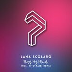 cover: Lana Scolaro - Play My Mind