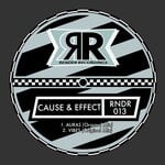 cover: Cause & Effect - RNDR 013