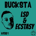 cover: Bucksta - LSD & Ecstasy EP