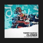 cover: Tommy Gustav - Closer