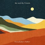 cover: Me And My Friends - Everybody's Talkin'