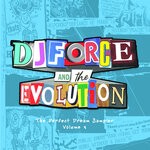 cover: Dj Force & The Evolution - The Perfect Dreams Box Set Sampler Vol 3