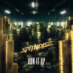 cover: Spitnoise - Run It Up