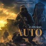 cover: Fully Bad - Fully Auto Savage