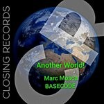 cover: Basecode|Marc Mosca - Another World!