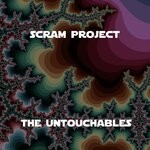 cover: Scram Project - The Untouchables