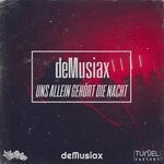 cover: Demusiax|Makmoona - Uns Allein Gehort Die Nacht