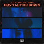 cover: Fvtm|Nalyro|Tommy Tran - Don't Let Me Down