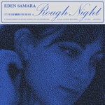 cover: Eden Samara - Rough Night (Explicit)