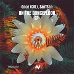 cover: Once (col)|Santsan - On The Dance Floor