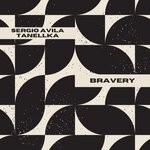 cover: Sergio Avila|Tanellka - Bravery