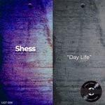 cover: Shess - Day Life (Remixes)