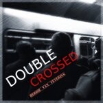 cover: Herbie Van Tetering - Double Crossed