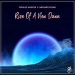 cover: Donluiz Musicue|Menzaro Suzaki - Rise Of A New Dawn