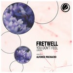 cover: Fretwell - You Don't Feel