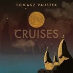 cover: Tomasz Pauszek - Cruises