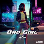 cover: Laxal - Bad Girl