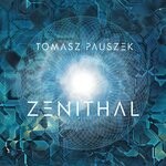 cover: Tomasz Pauszek - Zenithal