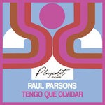 cover: Paul Parsons - Tengo Que Olvidar