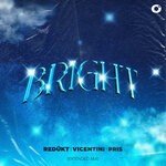 cover: Pris|Redukt|Vicentini - Bright (Extended Mix)