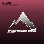 cover: A-dyad - Unexpected Journey