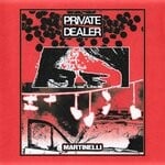 cover: Martinelli - Private Dealer