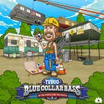 cover: Tvboo - Blue Collar Bass (Explicit)