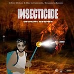 cover: Shawn Storm - Insecticide (Explicit)