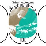 cover: Chihei Hatakeyama - Live At Commend - Part 2