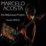 cover: Marcelo Acosta - The Daily Loops Proyect (Session 11.06.22)