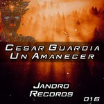 cover: Cesar Guardia - Un Amanecer