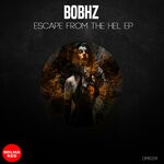 cover: Bobhz - Escape From The Hel EP