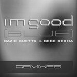 cover: Bebe Rexha|David Guetta - I'm Good (Blue) (Remixes)