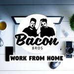 cover: Bacon Bros - Work From Home