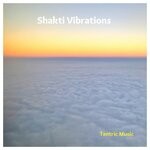 cover: Tantric Music - Shakti Vibrations