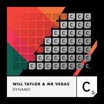 cover: Mr Vegas - Dynamo (Will Taylor Club Mix)