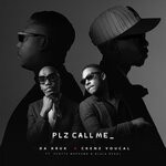 cover: Ckenz Voucal Feat Scotts Maphuma|Da Kruk|Dlala Regal - Plz Call Me