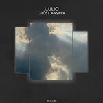 cover: J_ulio - Ghost Answer