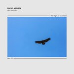 cover: Rafael Melhem - The Flight Of A Condor