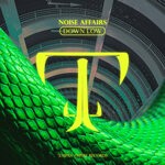 cover: Noise Affairs - Down Low