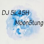 cover: Dj 5l45h - Moon5tung