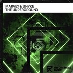 cover: Marves|Unyke - The Underground