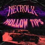 cover: Necrolx - Hollow Tips