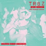 cover: Trbz - Well Alright