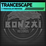 cover: Trancescape - Producelast (Remixes)