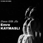 cover: Emre Kaymasli - Dance With Me