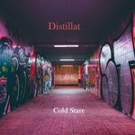 cover: Distillat - Cold Stare