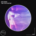 cover: Martz Moreno - Don't Stop The Rhythm EP