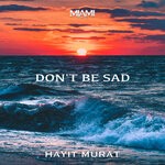 cover: Hayit Murat - Don't Be Sad